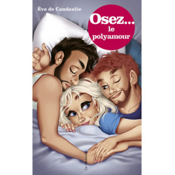 Osez... Osez le Polyamour